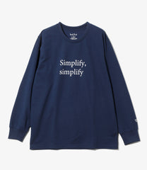 L/S Crew Neck Tee-Simplify, simplify