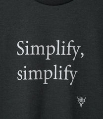S/S Crew Neck Tee-Simplify, simplify